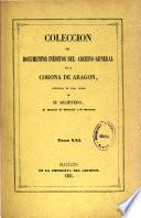 Colección de documentos inéditos del Archivo de la Corona de Aragón