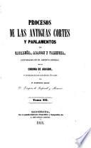 Colección de documentos inéditos del Archivo general de la corona de Aragón, publicada de real órden por el archivero ...