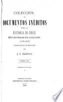 Colección de documentos inéditos para la historia de Chile, desde el viaje de Magallanes hasta la batalla de Maipo, 1518-1818. Colectados y publicados por J.T. Medina: Proceso de Villagra