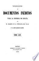 Colección de documentos inéditos para la historia de España [ed.] por M. Fernandez Navarrete [and others].