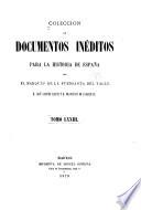 Colección de documentos inéditos para la historia de España ...