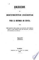 Colección de documentos inéditos para la historia de España