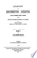 Coleccion de documentos ineditos relativos al descubrimiento, conquista y organización de las antiguas posesiones españolas de ultramar: De los documentos legislativos