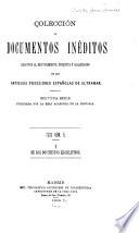 Colección de documentos ineditos relativos al descubrimiento