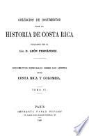 Colección de documentos para la historia de Costa-Rica