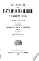 Coleccíon de historiadores de Chile y documentos relativos a la historia nacional