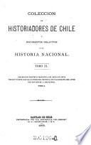 Colección de historiadores de Chile y documentos relativos a la historia nacional