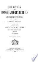 Colección de historiadores de Chile y documentos relativos a la historia nacional