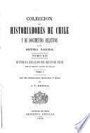 Colección de historiadores de Chile y documentos relativos a la historia nacional