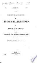 Colección de Las Decisiones de la Corte Suprema de Las Islas Filippinas ...