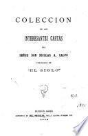 Coleccion de las interesantes cartas del Señor Don Nicolas A. Calvo
