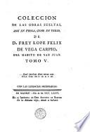 Coleccion De Las Obras Sueltas, Assi En Prosa, Como En Verso