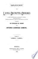 Colección de leyes, decretos, ordenes y demás disposiciones de tendencia general expedidos por los poderes legislativo y ejecutivo del estado de Yucatán