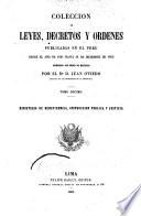 Coleccion de leyes, decretos y ordenes publicadas en el Peru desde el año de 1821 hasta 31 de diciembre de 1859: Ministerio de beneficencia, instruccion publica y justicia