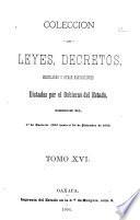 Colección de leyes y decretos del estado libre de Oaxaca ...