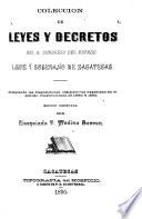 Colección de leyes y decretos del h. congreso del estado libre y soberano de Zacatecas
