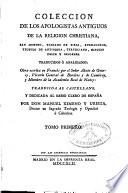 Colección de los Apologistas antiguos de la Religión christiana ...