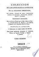 Coleccion de los apologistas antiguos de la religion christiana