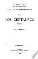 Coleccion de obras completas: Los centauros