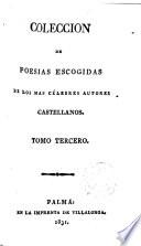 Colección de poesías escogidas de los más célebres autores castellanos