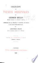 Colección de poesías originales de Andrés Bello ...