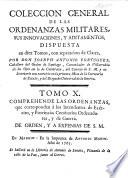 Coleccion general de las ordenanzas militares, sus innovaciones, y aditamentos, dispuesta ... con separacion de clases, por ... Joseph Antonio Portugues, etc
