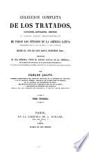 Colección histórica completa de los tratados: 1493-1694