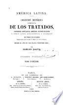 Coleccion histórica completa de los tratdos, convenciones, capitulaciones, armistricios, y otros actos diplomáticos de todos los estados