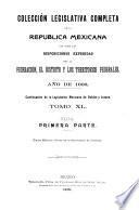 Coleccion legislativa completa de la Republica Mexicana con todas las disposiciones expedidas para la Federacion, el Distrito y los territorios federales