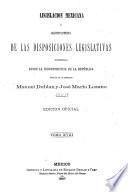 Coleccion legislativa completa de la Republica Mexicana con todas las disposiciones expedidas para la Federacion, el Distrito y los territorios federales