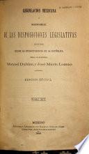 Colección legislativa completa de la republica Mexicana con todas las disposiciones expedidas para la federacion, el distrito y los territorios federales...