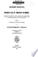 Colección legislativa de presidios y casas de corrección de mujeres