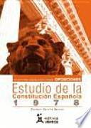 Colección legislativa para oposiciones. Primer libro Estudio de la Constitución Española de 1978