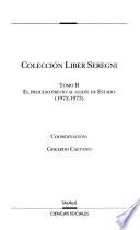 Colección Liber Seregni: El proceso previo al golpe de estado (1972-1973)