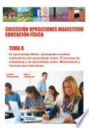Colección Oposiciones Magisterio Educación Física. Tema 8