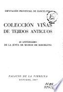 Colección Viñas de tejidos antiguos