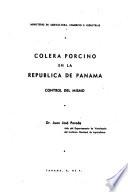 Colera porcino en la r3epúbvlica de Panamá, control del mismo