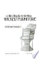 Collecting & Restoring Wicker Furniture
