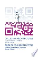 Collectives Architectures