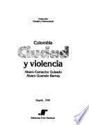 Colombia, ciudad y violencia