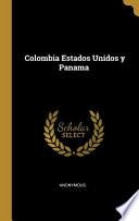 Colombia Estados Unidos y Panama
