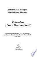 Colombia, paz o guerra civil?