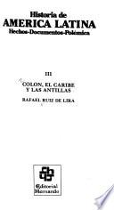 Colón, el Caribe y las Antillas