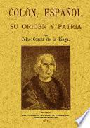 Colón español : su origen y patria