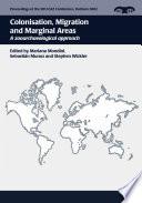 Colonisation, Migration, and Marginal Areas