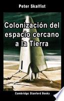Colonización del espacio cercano a la Tierra
