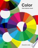 Color. Una historia visual
