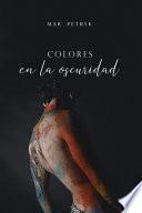 Colores en la oscuridad