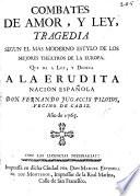 Combates de Amor y Ley: Tragedia