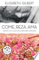 Come, reza, ama